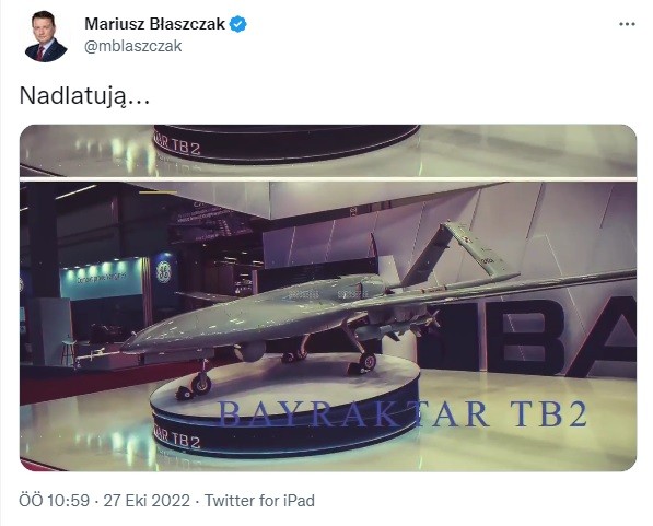 Polonya'dan Bayraktar TB2 paylaşımı: "Geliyorlar"