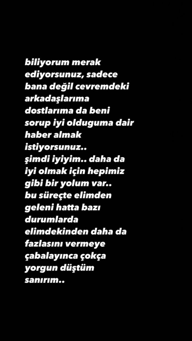 Sessizliğini bozdu: 'Şimdi iyiyim'