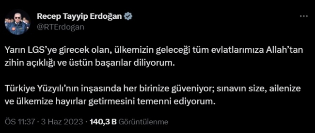 Erdoğan: "LGS'ye girecek evlatlarımıza Allah'tan zihin açıklığı diliyorum"