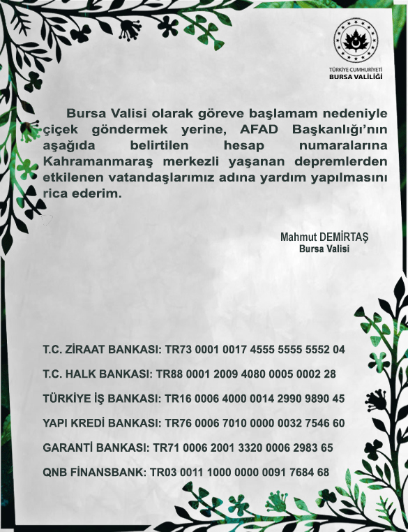 Bursa Valisi Demirtaş, çiçek yerine bağış istedi