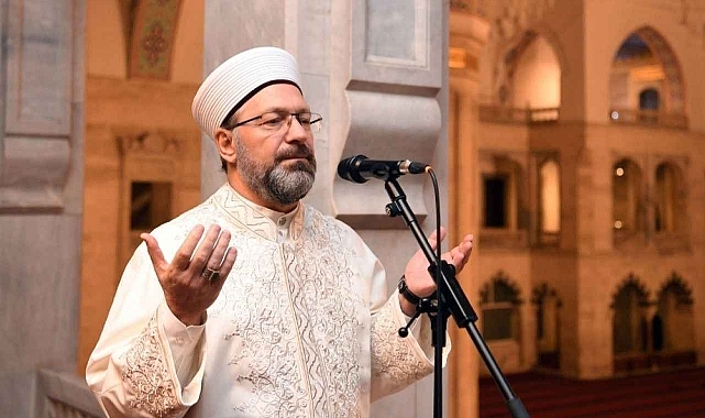 Diyanet İşleri Başkanı Erbaş’tan Mevlid Gecesi mesajı