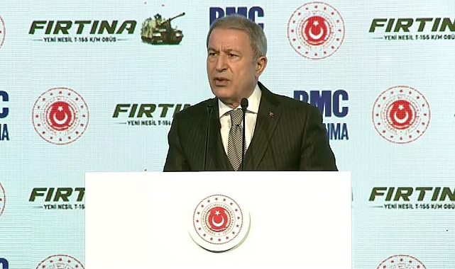 Bakan Akar: “Fırtına Obüsleri şanlı ordumuza güç katacak”