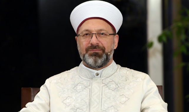 Diyanet İşleri Başkanı Erbaş: “Bütün insanlığa gönderilmiş”