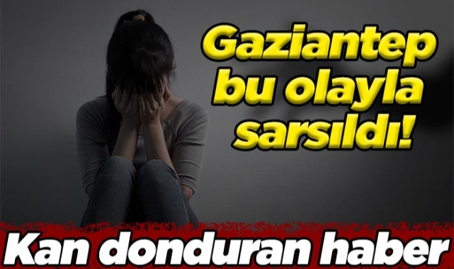Gaziantep'te kan donduran olay!