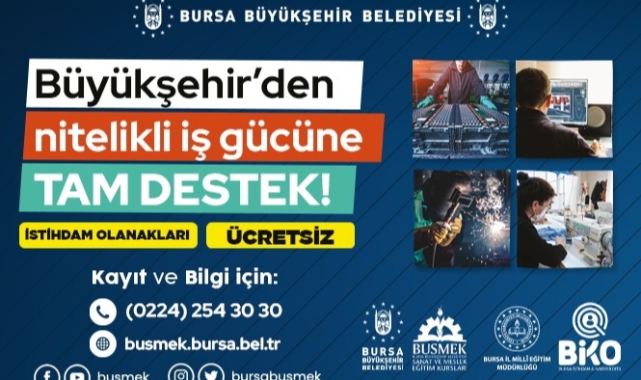 BUSMEK'ten nitelikli iş gücüne tam destek