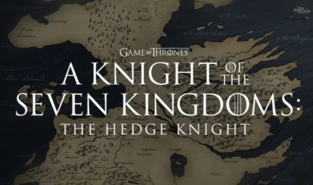 The Hedge Knight ile HBO’nun Game of Thrones yolculuğu devam