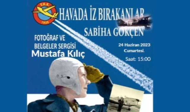 CKM’de ‘Havada İz Bırakanlar’ Sabiha Gökçen’ sergisi