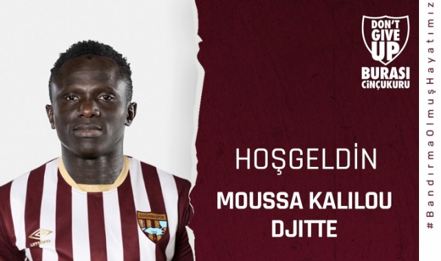 Bandırmaspor Moussa Kalilou Djitte'yi kadrosuna kattı