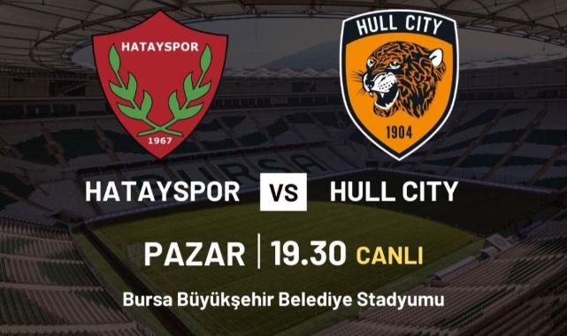 Hatayspor - Hull City maçı TV8'de