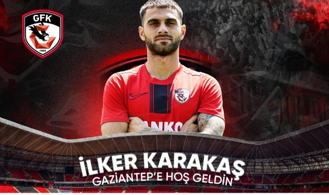 İlker Karakaş Gaziantep FK'da