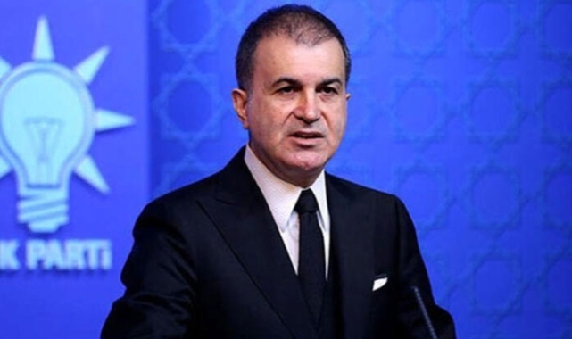 Ömer Çelik'ten Fransa'daki olaylara yönelik açıklama