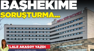 Başhekime soruşturma...