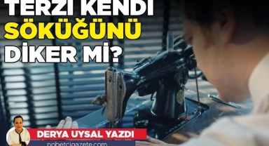 Terzi kendi söküğünü diker mi?