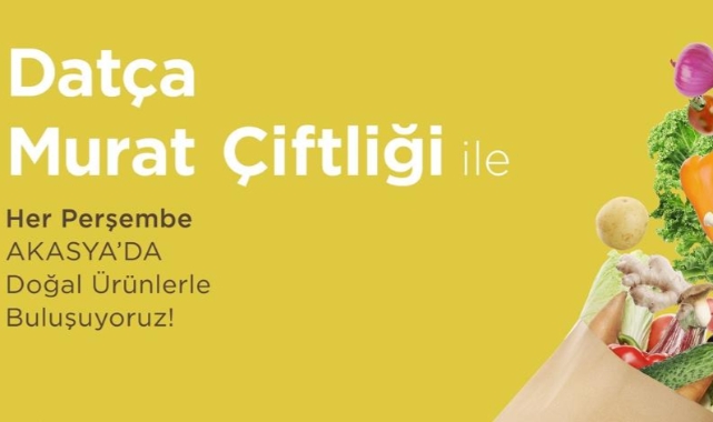 Akasya, taze ve doğal ürünleri ziyaretçileriyle buluşturuyor