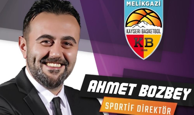Melikgazi Kayseri’nin sportif direktörü Bozbey