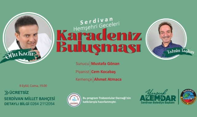 Serdivan Belediyesi Hemşehri Geceleri sürüyor