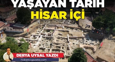 Yaşayan Tarih Hisar İçi