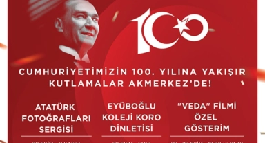 Akmerkez, Cumhuriyetin 100'üncü yılını kutlayacak