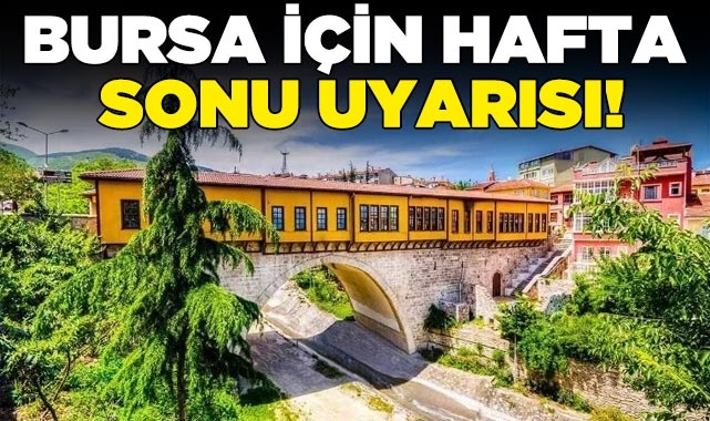 Bursa'da bugün hava durumu nasıl olacak ? 7 EKİM 2023