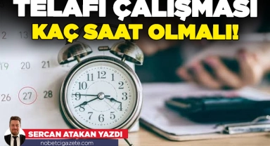 İşçinin telafi çalışması yapması