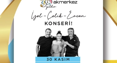 Akmerkez, 30’uncu yılını İzel-Çelik-Ercan konseri ile kutluyor