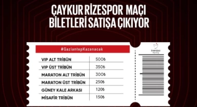 Gaziantep FK-Ç.Rizespor maçı biletleri satışta