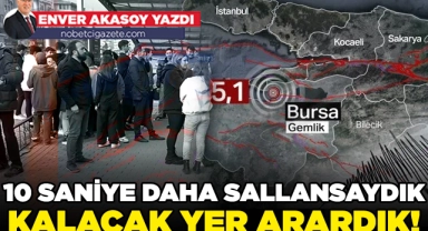 10 saniye daha sallansaydık kalacak yer arardık!