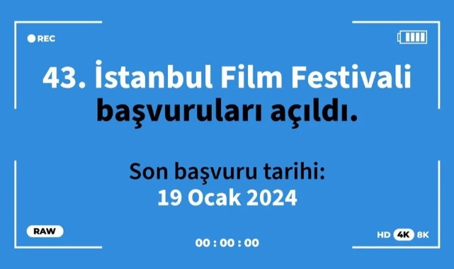43. İstanbul Film Festivali başvuruları açıldı