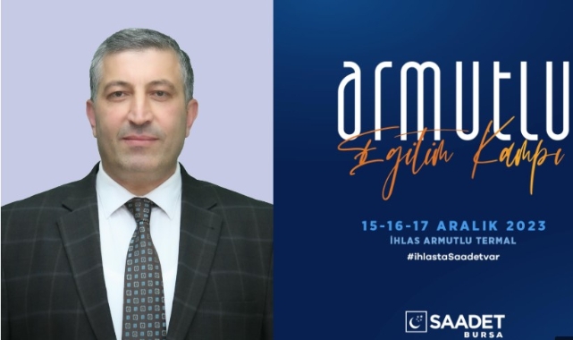 Saadet Partisi Bursa'da kampa girecek