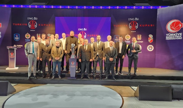 ING Basketbol Erkekler Türkiye Kupası kura çekimi yapıldı