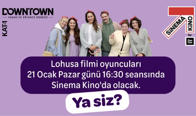 Lohusa filmi oyuncuları Sinema Kino’ya geliyor