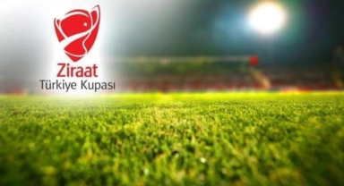 Ziraat Türkiye Kupası'nda kura çekimi tamamlandı