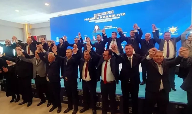 AK Parti'nin Edirne adayları belli oldu!