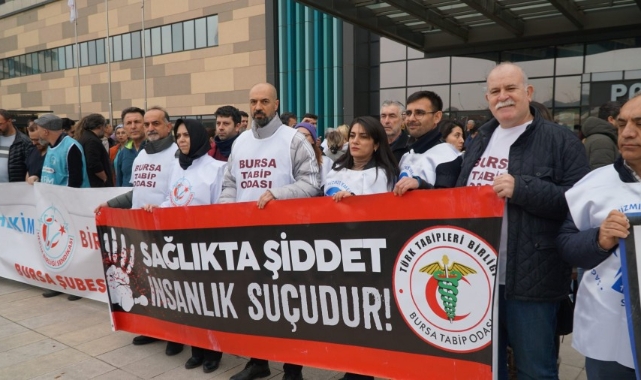 Bursa Tabip Odası görev yapan doktora yapılan saldırıyı kınadı
