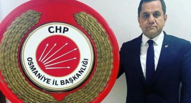 CHP Osmaniye İl Başkanı hayatını kaybetti!