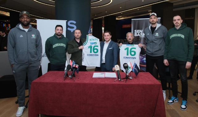 Dowtown, Bursaspor Basketbol Takımının sponsoru oldu