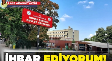 İhbar ediyorum!