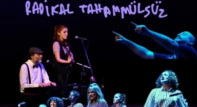 "Radikal Tahammülsüz" seyirciyle buluşacak