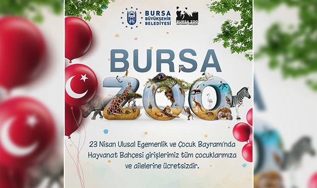 23 Nisan’da Bursa Hayvanat Bahçesi ücretsiz