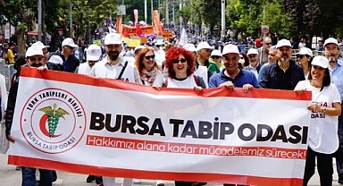 Bursa Tabip Odası: Şiddet sona erene kadar vazgeçmeyeceğiz