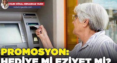 Promosyon: Hediye mi eziyet mi?