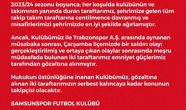Samsunspor’dan gözaltına alınan taraftarları için açıklama