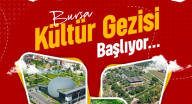 Osmangazi Belediyesi'nin Bursa Kültür Gezisi başlıyor