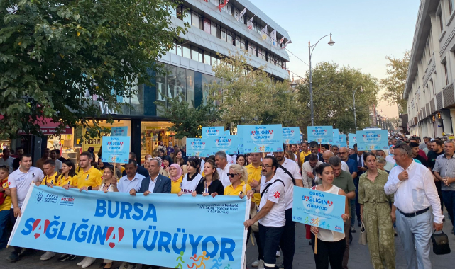 Bursa'da Halk Sağlığı Haftası'nda farkındalık yürüyüşü gerçekleştirildi