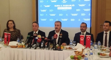 BBP Lideri Mustafa Destici Bursa'da önemli açıklamalarda bulundu!