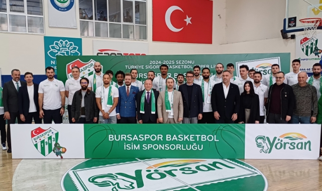 Bursaspor Basketbol Kulübü ve Yörsan isim sponsorluğu anlaşması imzalandı
