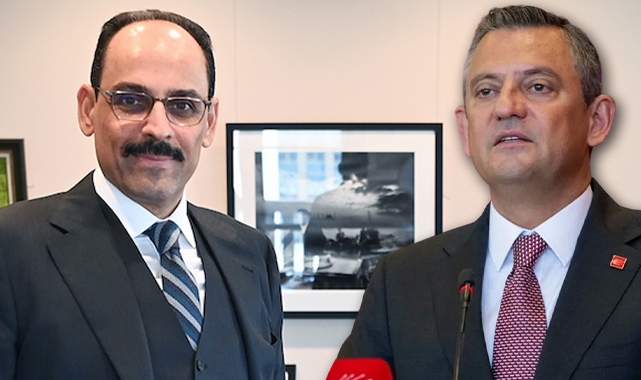 MİT Başkanı İbrahim Kalın, CHP Genel Başkanı Özgür Özel ile bir araya geldi