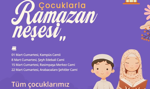‘Çocuklarla Ramazan Neşesi’ etkinlikleri miniklerle buluşacak