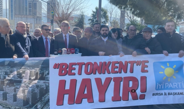 İYİ Parti Bursa'dan yıkım kararı çıkan CarrefourSA hakkında açıklama!