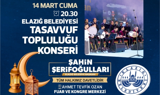 Elazığ Belediyesi tasavvuf topluluğu konseri düzenlenecek